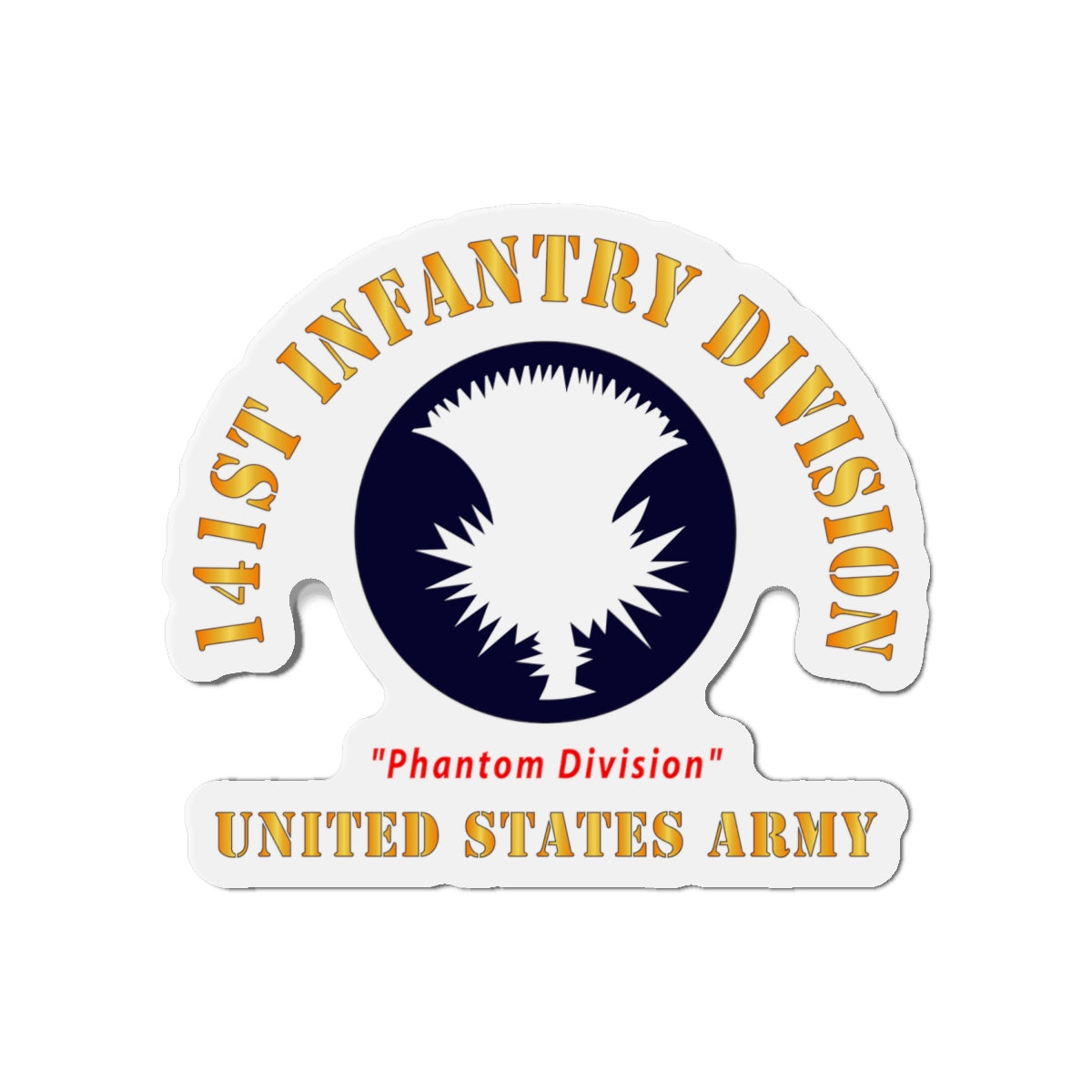 Die-Cut Magnets - Army - SSI - 141st (Phantom) Infantry Division - Phantom Division - US Army X 300