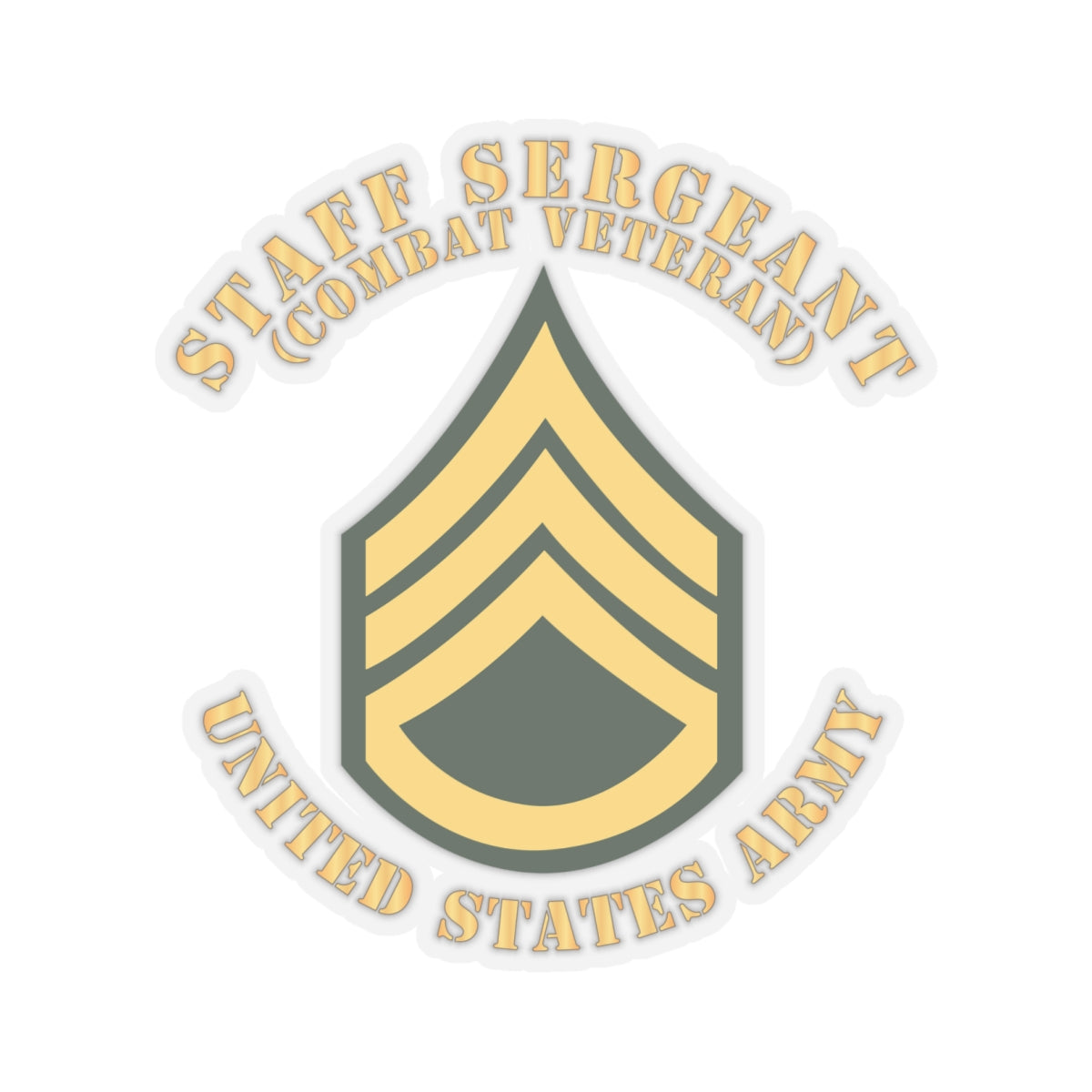 Kiss-Cut Stickers - Army - Staff Sergeant - SSG - Combat Veteran - Flat X 300