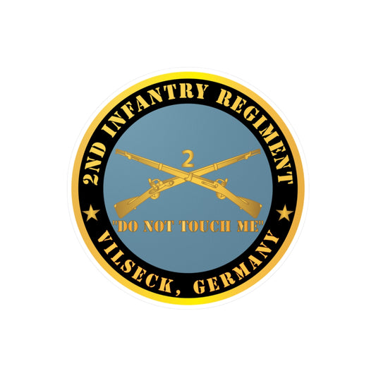 Kiss-Cut Vinyl Decals - Army - 2nd  Infantry Regiment Branch - Do Not Touch Me - Vilseck, Germany X 300