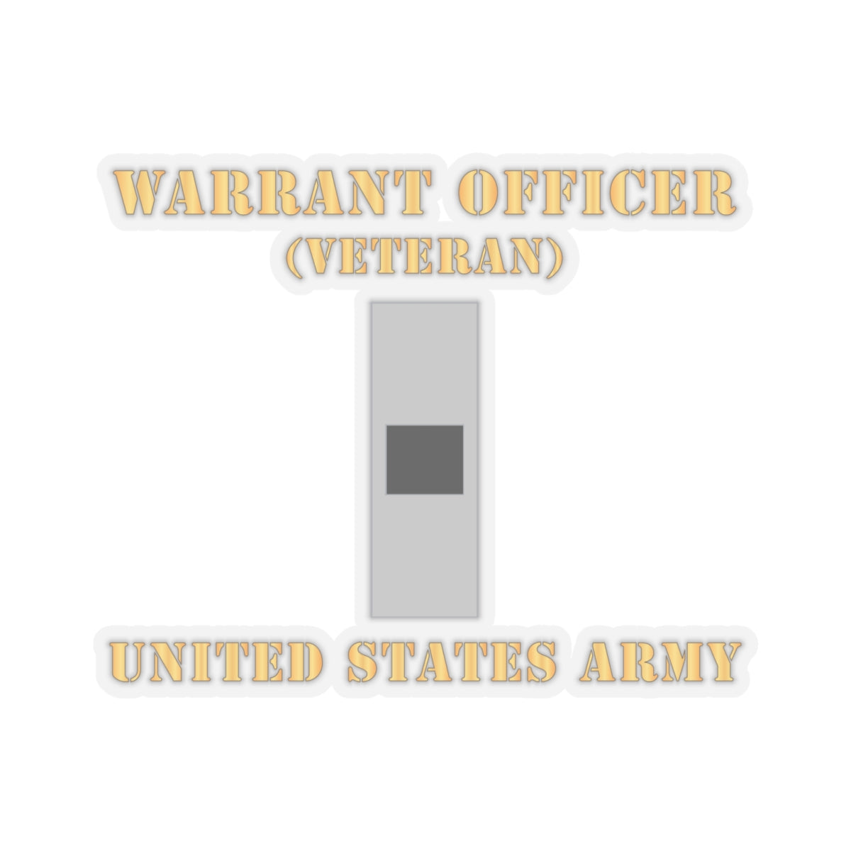 Kiss-Cut Stickers - Army - Warrant Officer - W01 - Veteran - Flat X 300