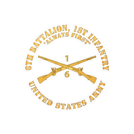 Kiss-Cut Vinyl Decals - Army - 6th Battalion, 1st Infantry Regiment Branch - Always First - US Army X 300