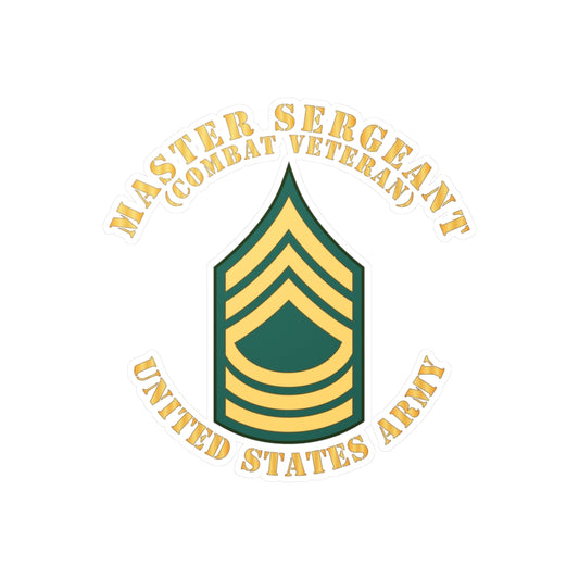 Kiss-Cut Vinyl Decals - Army - Master Sergeant - MSG - Combat Veteran - Flat X 300