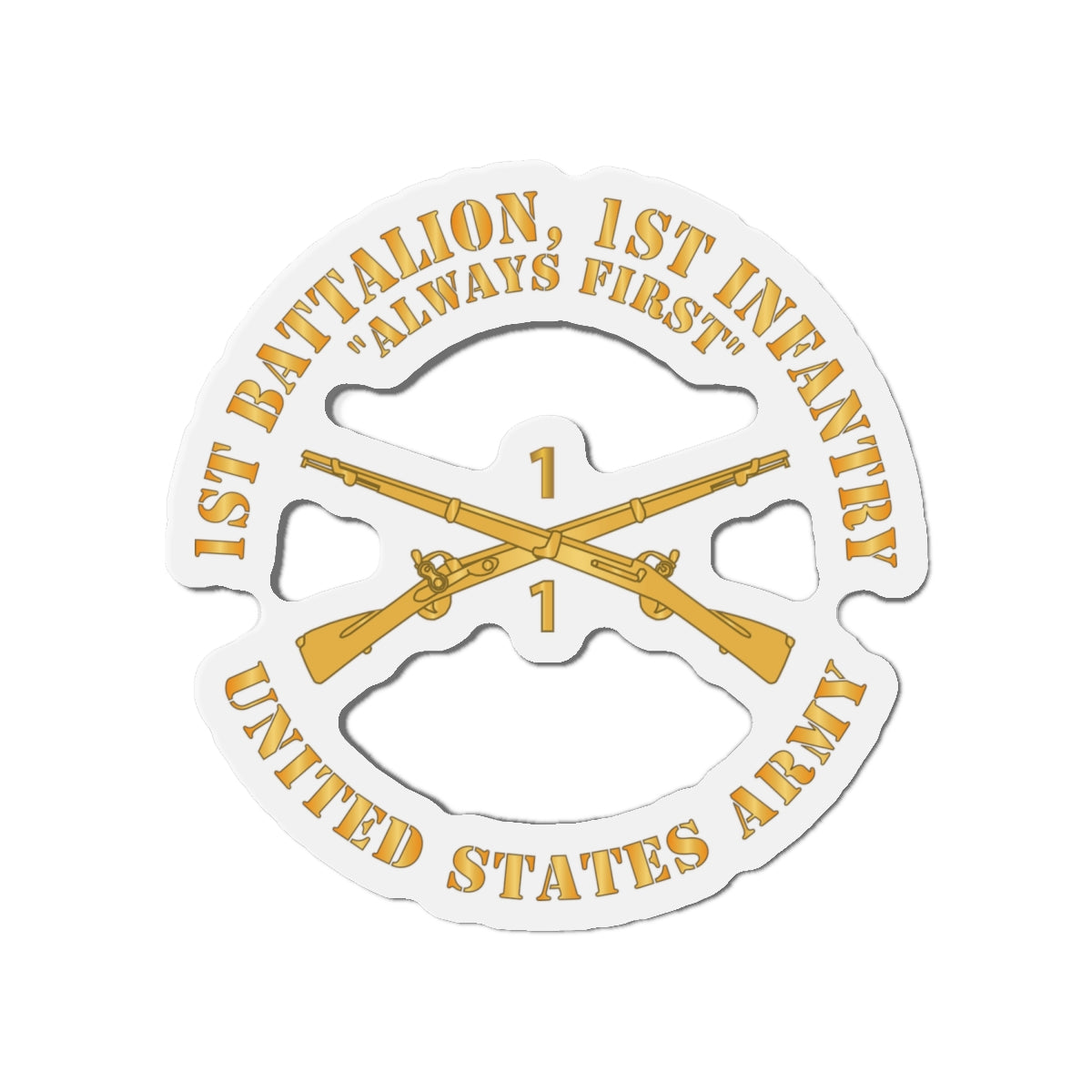 Die-Cut Magnets -SSI - Army - 1st Battalion, 1st Infantry Regiment Branch - Always First - US Army X 300