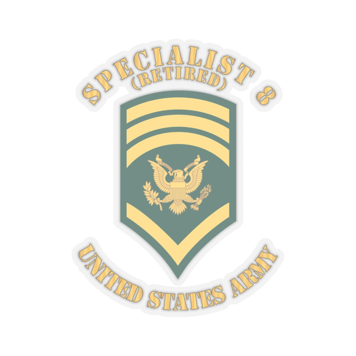 Kiss-Cut Stickers Army - Army - Enlisted - SPEC 8 - Specialist 8  - Std - Retired X 300