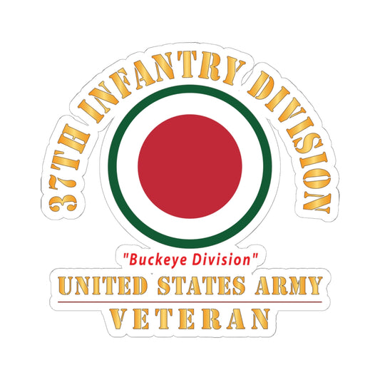 Kiss - Cut Stickers - Army - SSI - 37th Infantry Division - Buckeye Division - US Army Veteran X 300