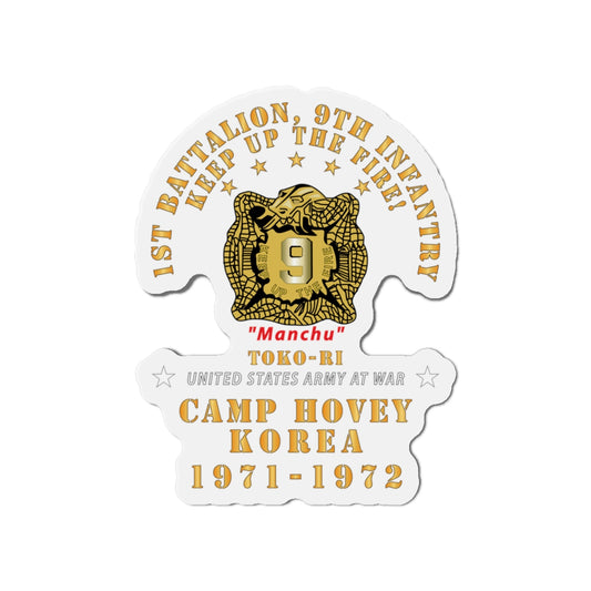 Die-Cut Magnets - Army - 1st Battalion, 9th Infantry - Manchus - Keep Up the Fire - Camp Hovey Korea - Toko-ri X 300