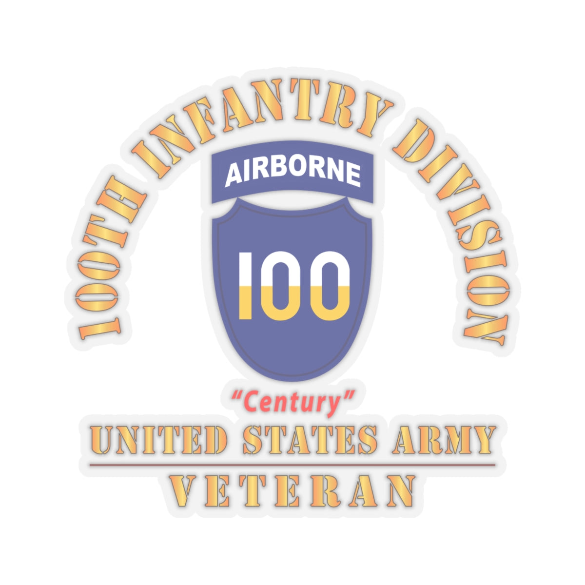 Kiss-Cut Stickers - Army - SSI - 100th Division (Airborne) - Century - US Army Veteran X 300
