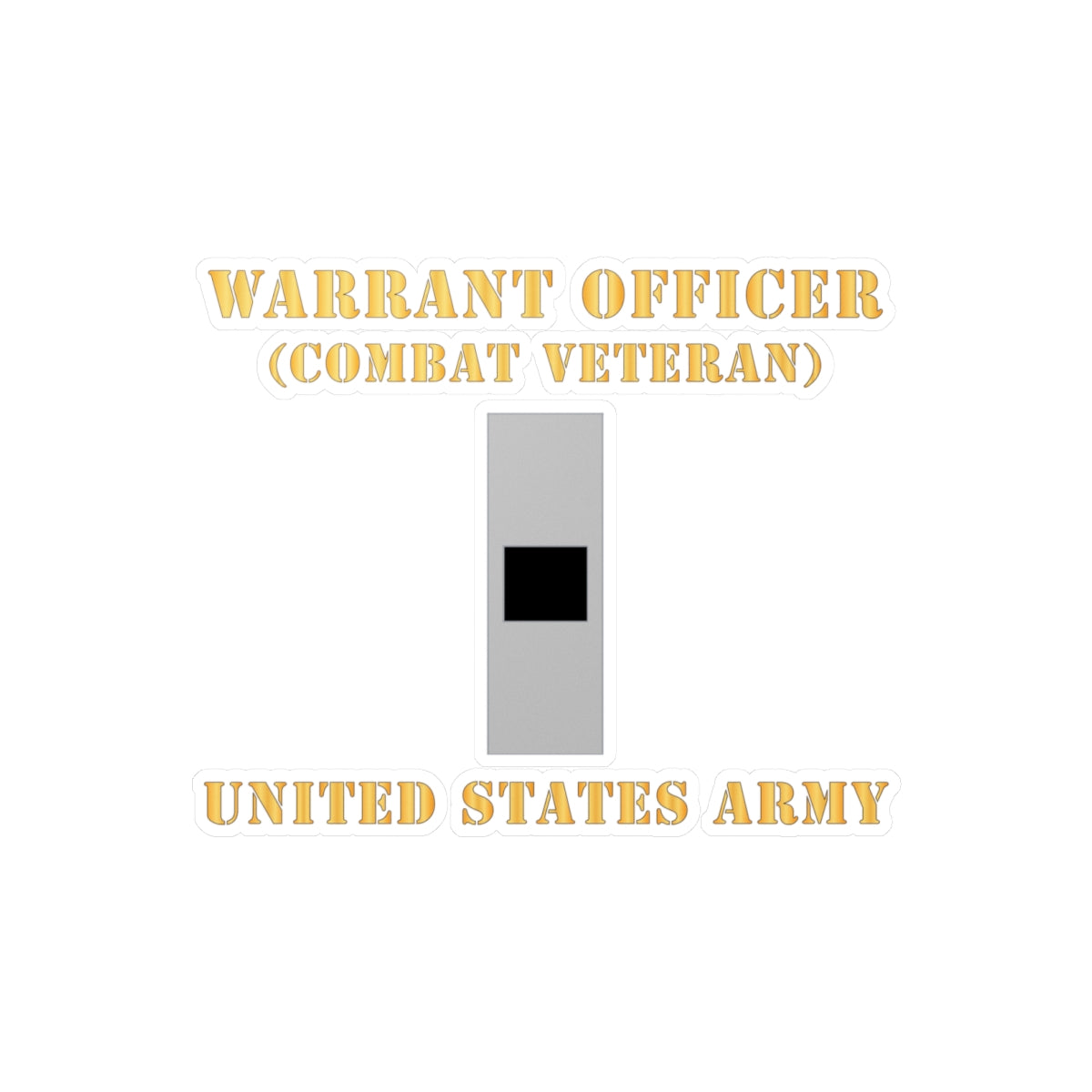 Kiss-Cut Vinyl Decals - Army - Warrant Officer - W01 - Combat Veteran - Flat X 300