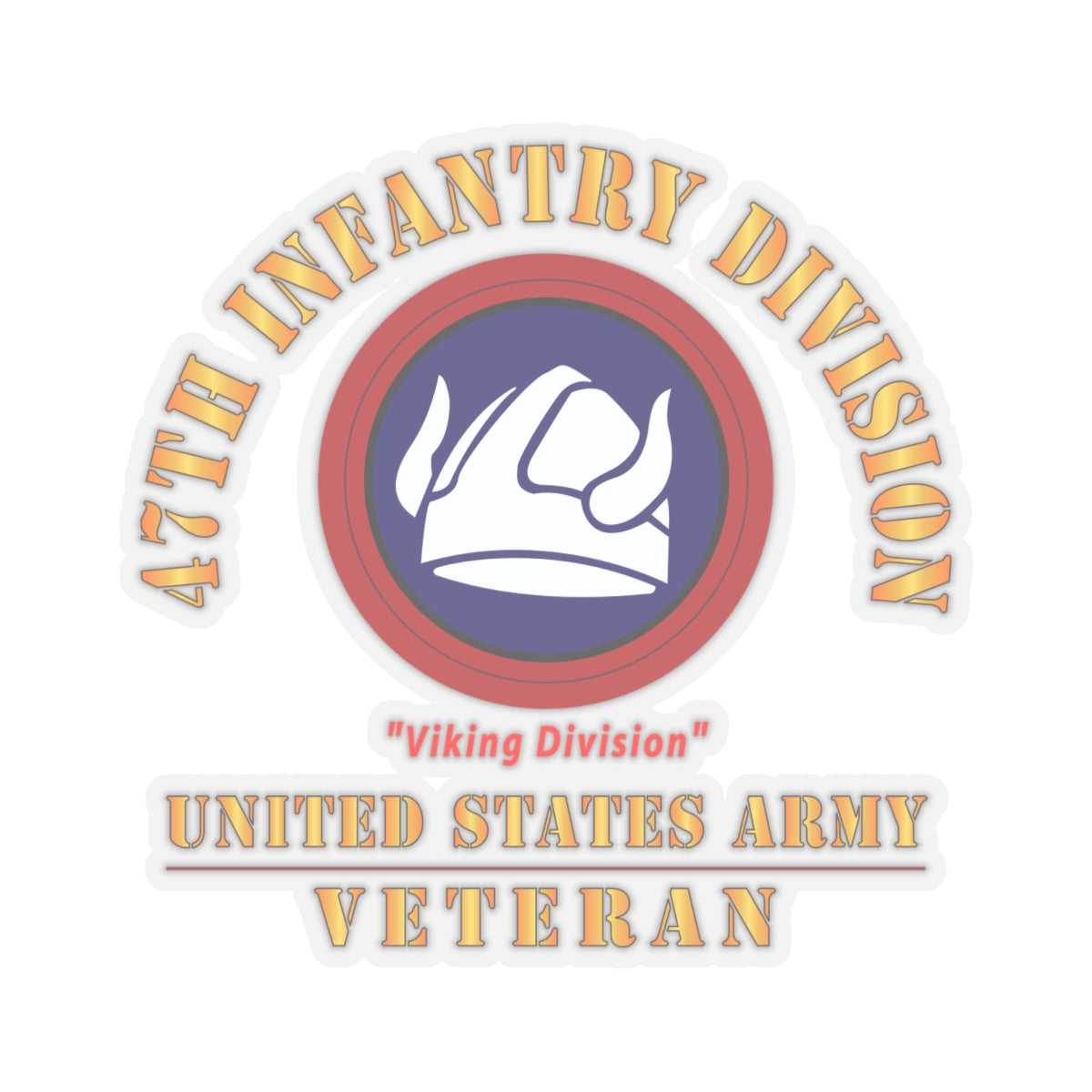 Kiss-Cut Stickers - Army - SSI - 47th Infantry Division -Viking Division - US Army Veteran X 300