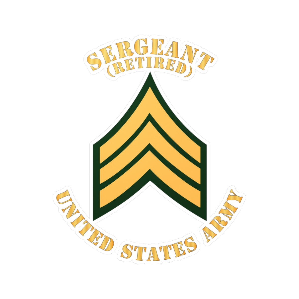 Kiss-Cut Vinyl Decals - Army - Sergeant - SGT - Retired - Flat X 300