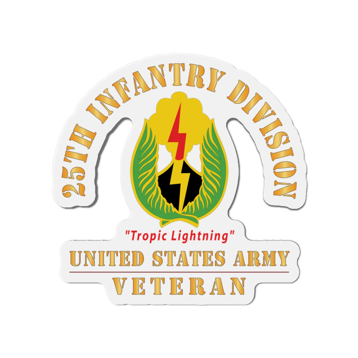 Die-Cut Magnets - Army - DUI - 25th Infantry Division - Tropic Lightning - US Army Veteran X 300