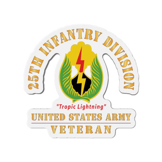 Die-Cut Magnets - Army - DUI - 25th Infantry Division - Tropic Lightning - US Army Veteran X 300
