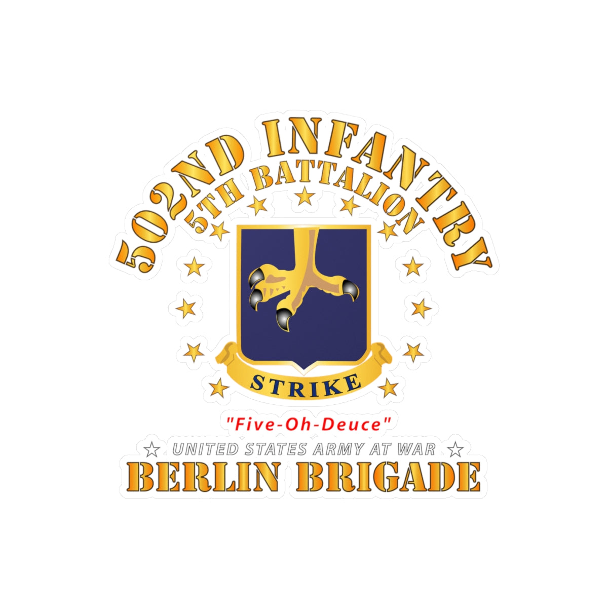 Kiss-Cut Vinyl Decals - Army - 5th Battalion 502nd Infantry - Berlin Brigade X 300