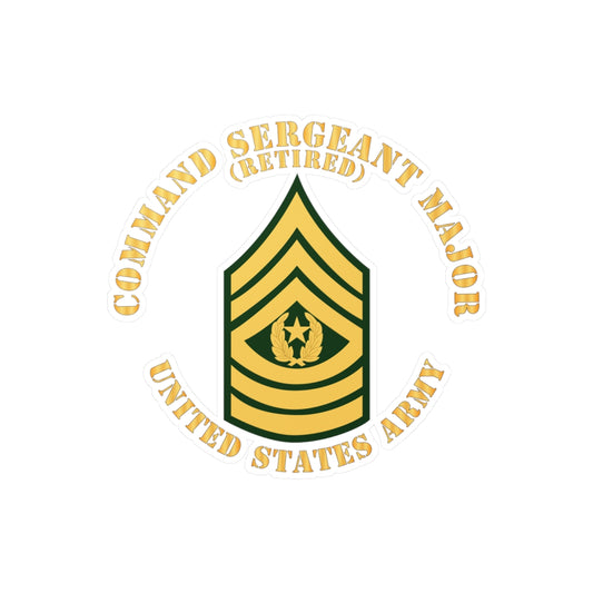 Kiss-Cut Vinyl Decals - Army - Command Sergeant Major - CSM - Retired - Flat X 300