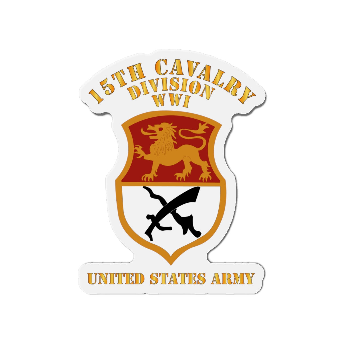 Die-Cut Magnets - Army - SSI - 15th Cavalry Division - WWI - US Army X 300