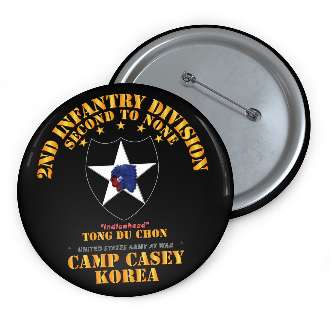 Custom Pin Buttons - 2nd Infantry Div - Camp Casey Korea - Tong Du Chon X 300