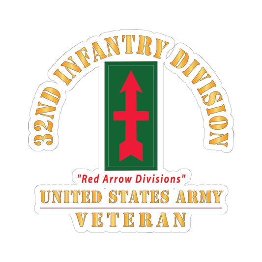 Kiss - Cut Stickers - Army - SSI - 32nd Infantry Division - Red Arrow Division - US Army Veteran X 300
