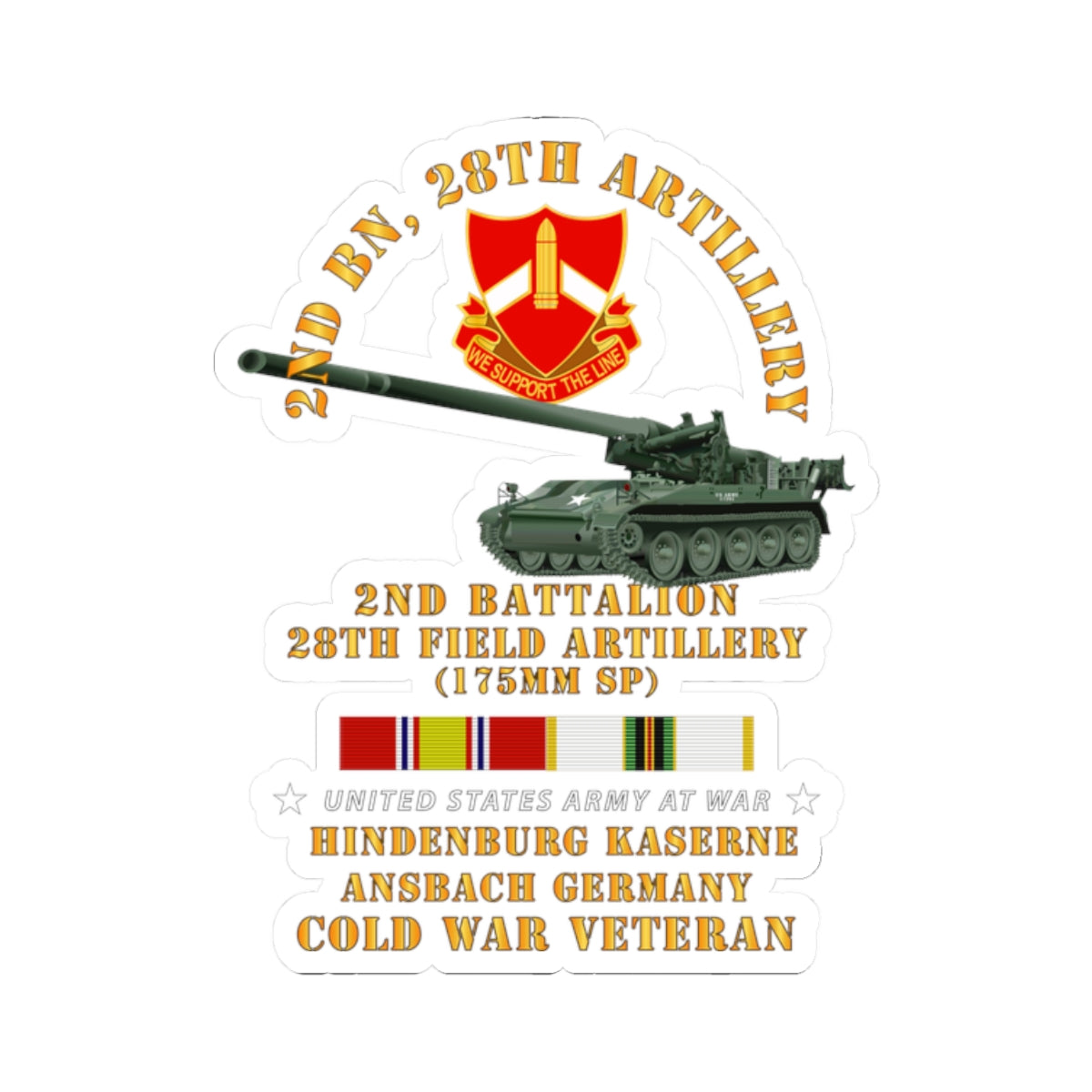 Kiss-Cut Stickers - 2nd Bn 28th Artillery - 175mm - Hindenburg Ansbach Germany w COLD SVC