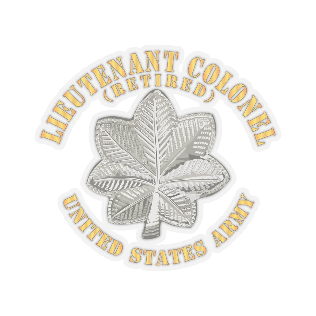 Kiss-Cut Stickers - Lieutenant Colonel - LTC - Retired - V1