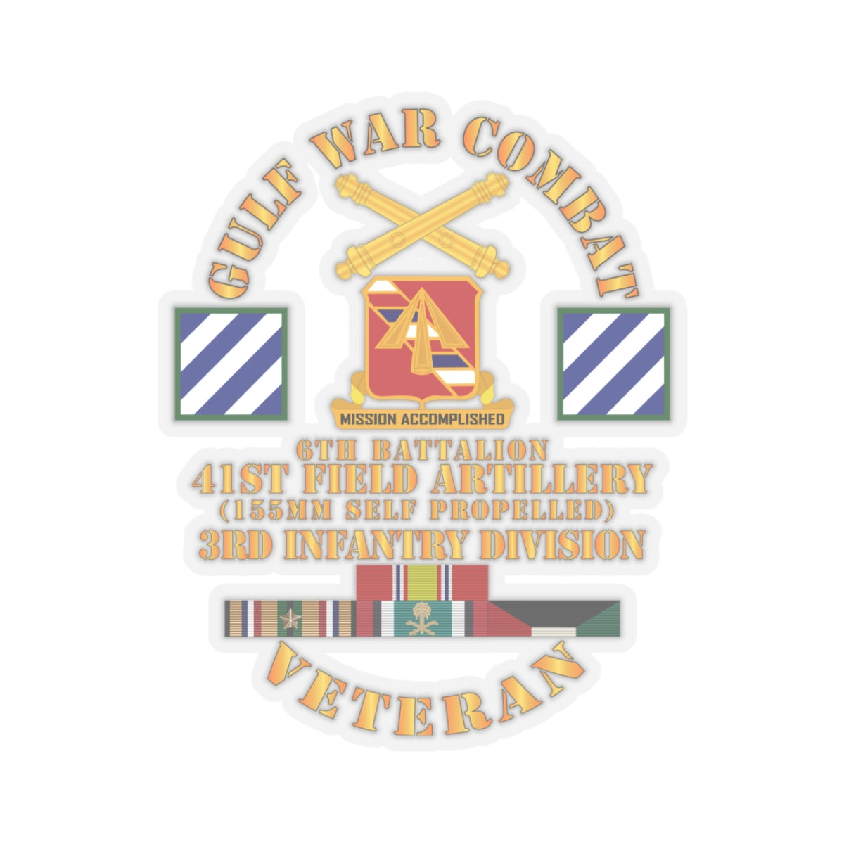 Kiss-Cut Stickers - Gulf War Combat Vet w 6th Bn 41st Arty - 3rd ID X 300