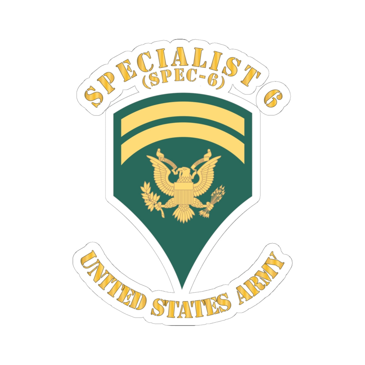 Kiss-Cut Stickers Army - Army - Enlisted - SPEC 6 - Specialist 6  - Std X 300
