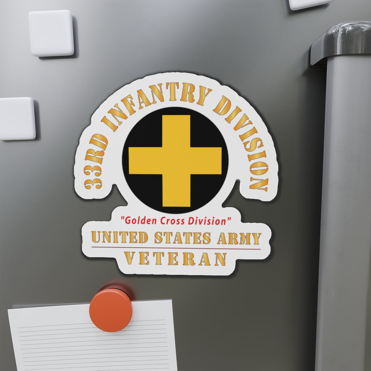 Die-Cut Magnets - Army - SSI - 33rd Infantry Division - Golden Cross Division - US Army Veteran X 300