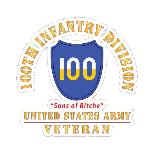 Kiss-Cut Stickers - Army - SSI - 100th Division - Sons of Bitche - US Army Veteran X 300