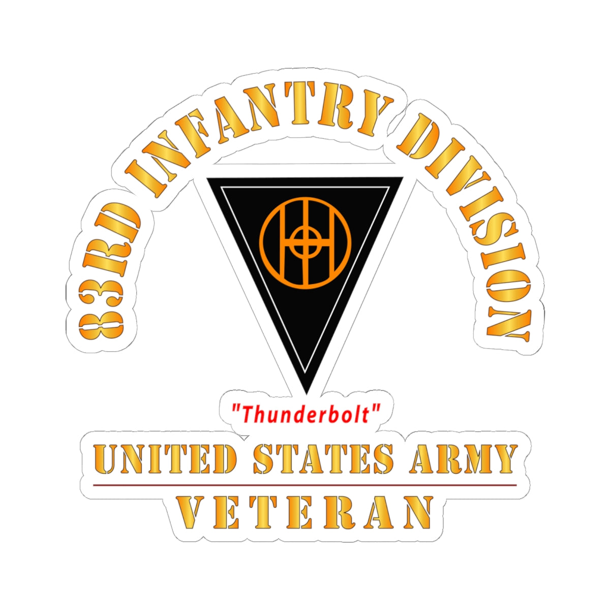 Kiss-Cut Stickers - Army - SSI - 83rd Infantry Division - Thunderbolt - US Army Veteran X 300