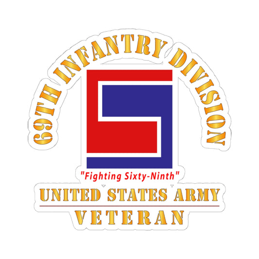 Kiss-Cut Stickers - Army - SSI - 69th Infantry Division - Fighting Sixty-Ninth - US Army Veteran X 300