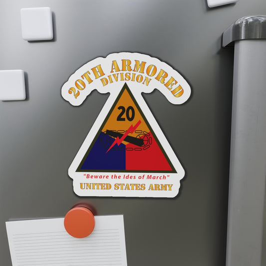 Die-Cut Magnets - Army - SSI - 20th Armored Division - Beware the Ides of March - US Army X 300