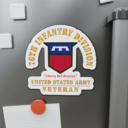 Die-Cut Magnets - Army - SSI - 76th Infantry Division - Liberty Bell Division - US Army Veteran X 300