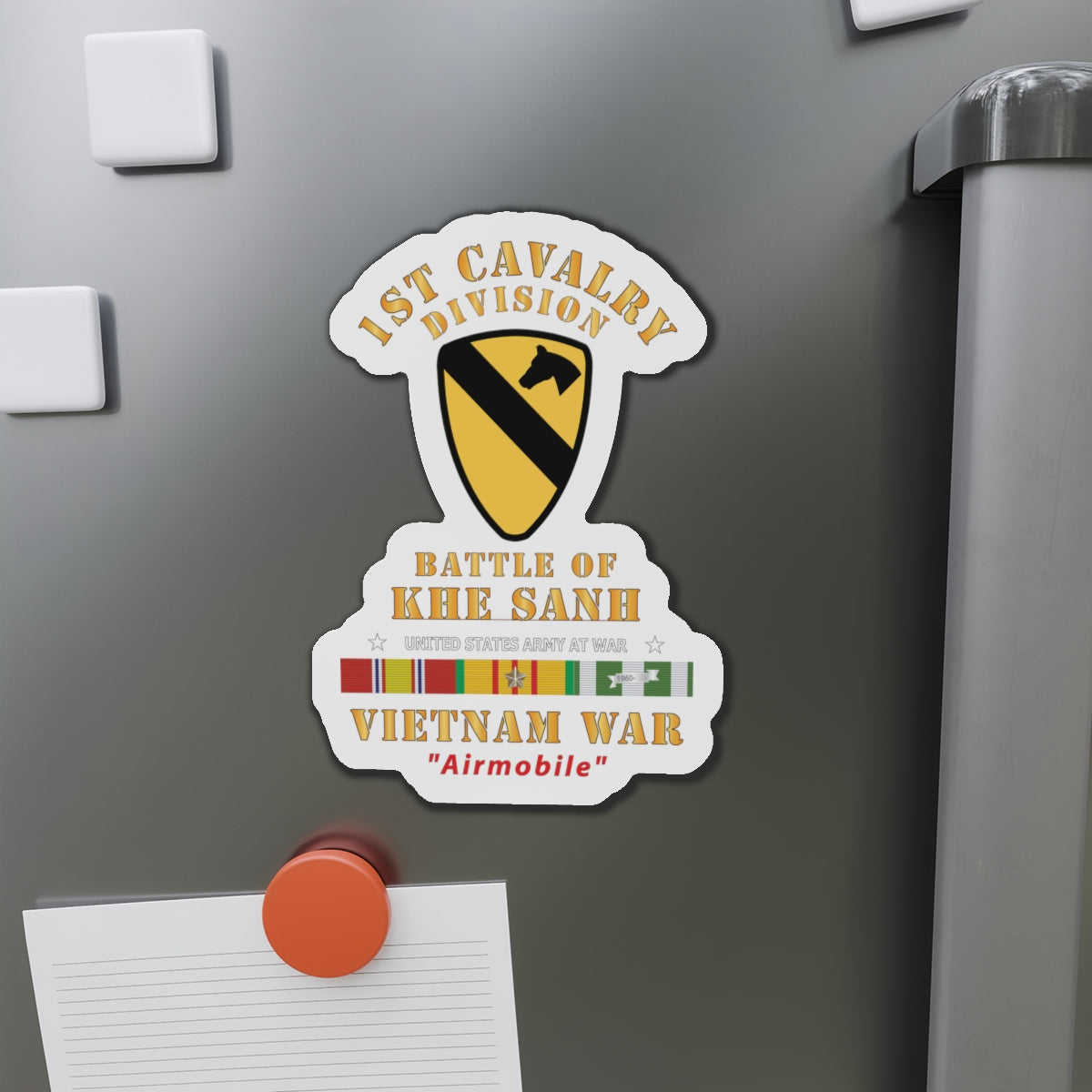 Die-Cut Magnets -Army - 1st Cavalry Division - SSI - Battle of Khe Sanh - VIetnam War - Airmobile w VN