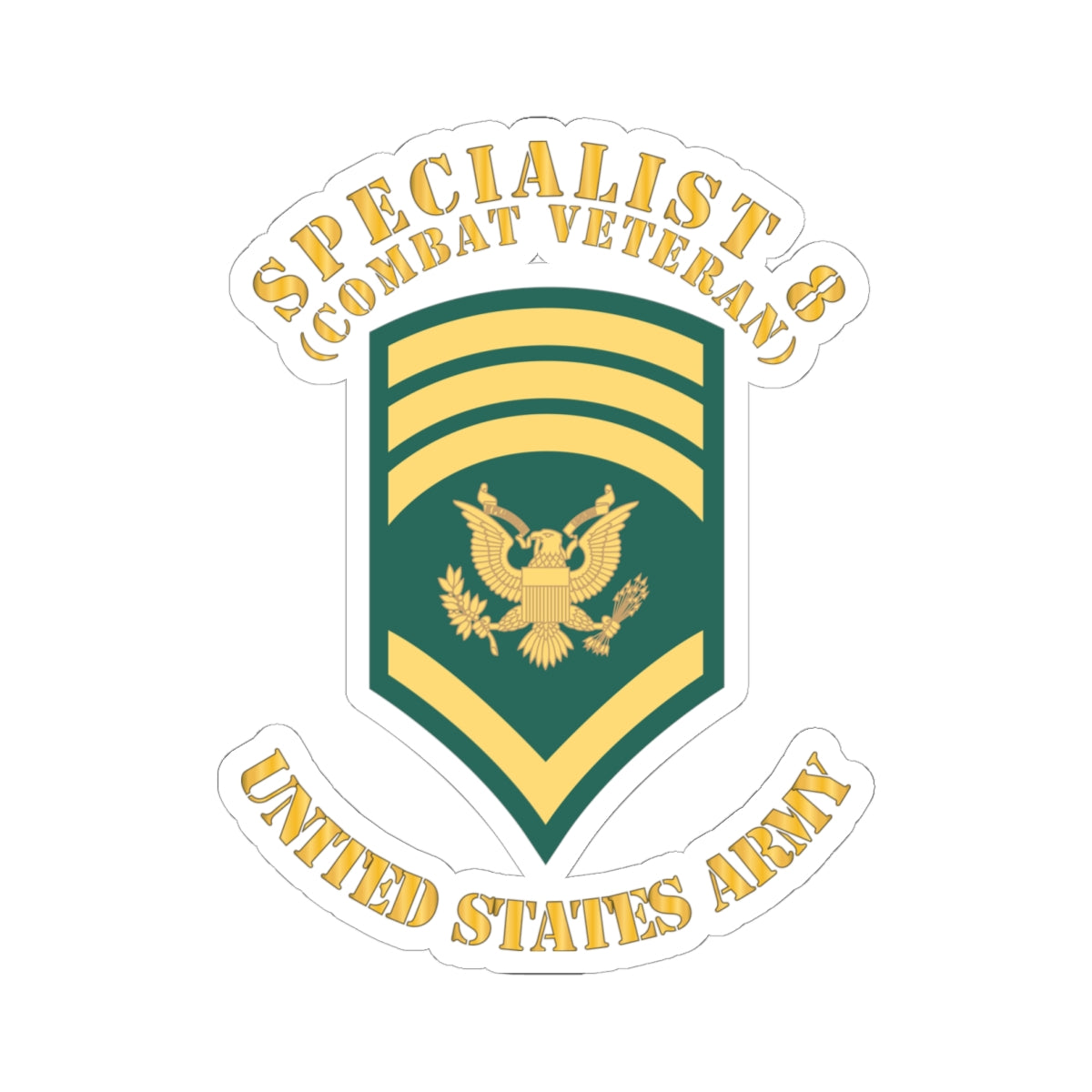 Kiss-Cut Stickers Army - Army - Enlisted - SPEC 8 - Specialist 8  - Std - Combat Veteran X 300