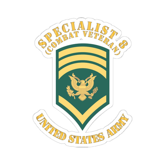 Kiss-Cut Stickers Army - Army - Enlisted - SPEC 8 - Specialist 8  - Std - Combat Veteran X 300