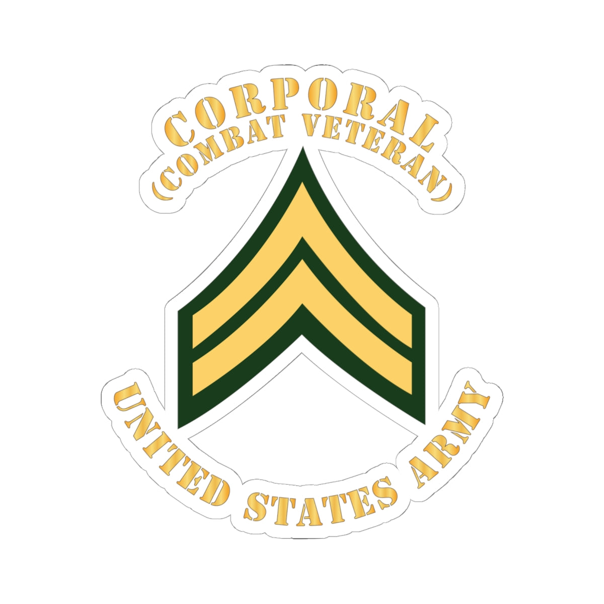 Kiss-Cut Stickers - Army - Corporal - CPL - Combat Veteran - Flat X 300