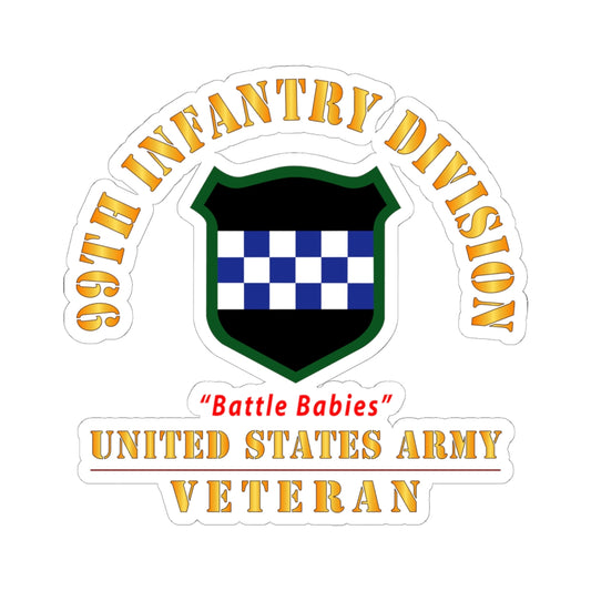 Kiss-Cut Stickers - Army - SSI - 99th Infantry Division - Battle Babies - US Army Veteran X 300