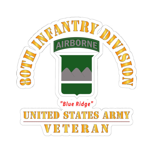 Kiss-Cut Stickers - Army - SSI - 80th Infantry Division w Airborne Tab - Blue Ridge - US Army Veteran X 300