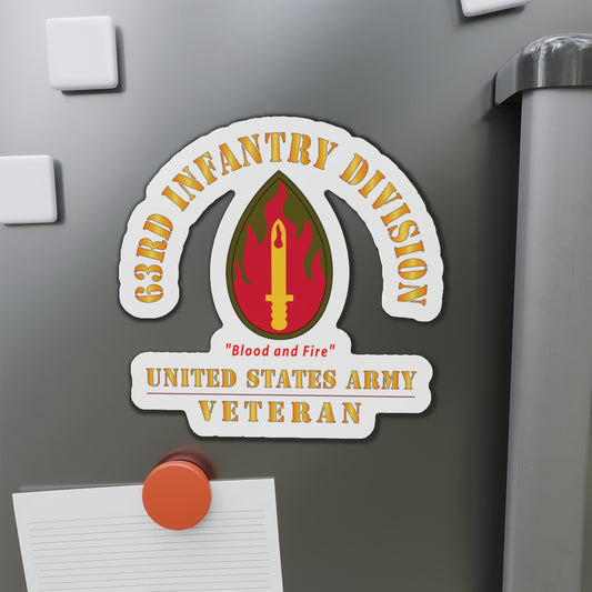 Die-Cut Magnets - Army - SSI - 63rd Infantry Division - Blood and Fire - US Army Veteran X 300
