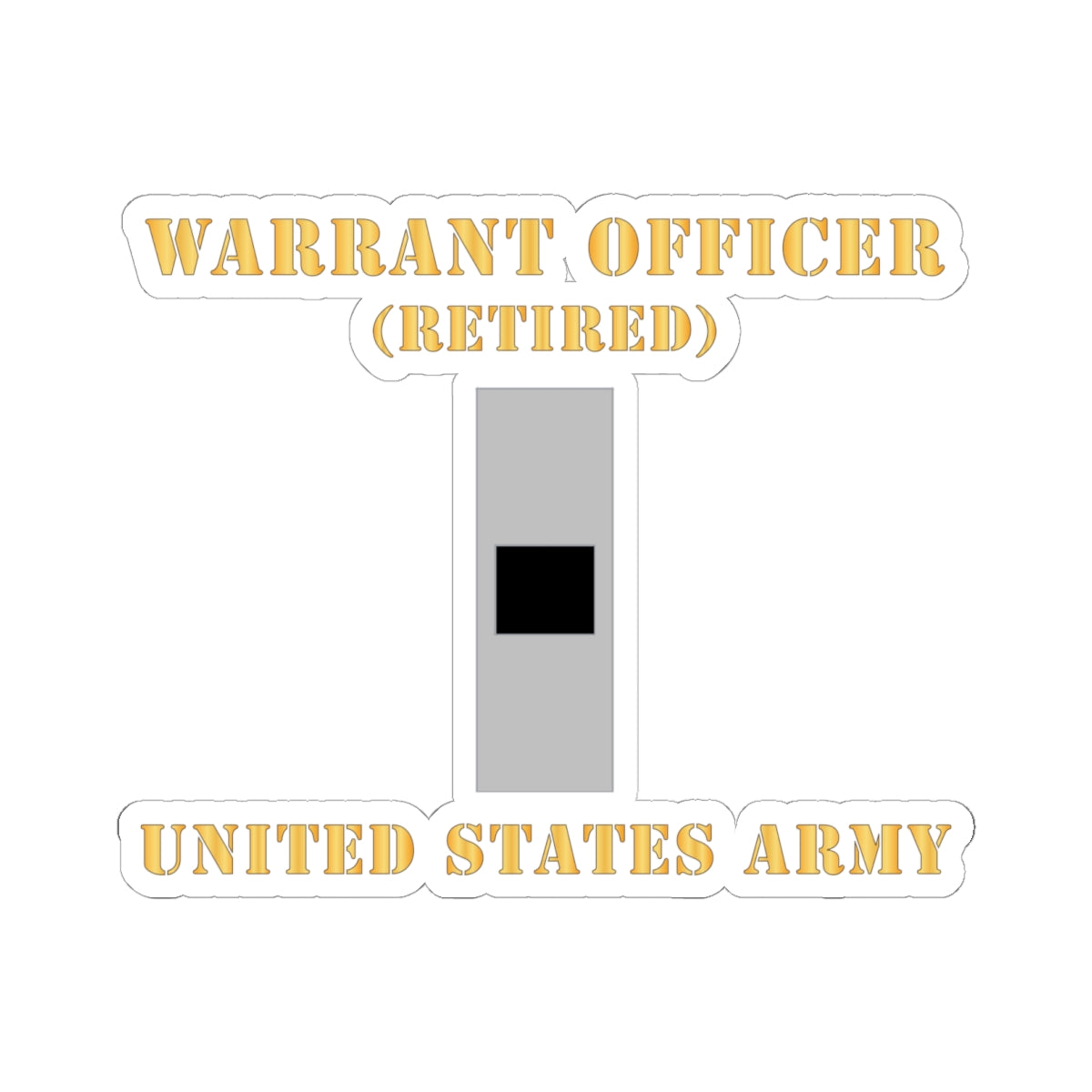 Kiss-Cut Stickers - Army - Warrant Officer - W01 - Retired - Flat X 300
