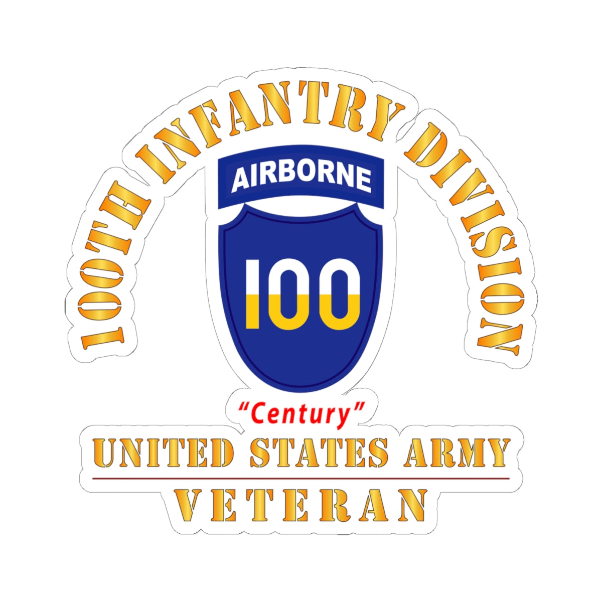 Kiss-Cut Stickers - Army - SSI - 100th Division (Airborne) - Century - US Army Veteran X 300