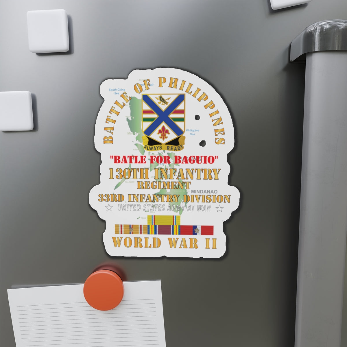 Die-Cut Magnets - Army - Battle for Philippines - 130th Infantry Regiment - 33rd Infantry Division w PAC - PHIL SVC X 300