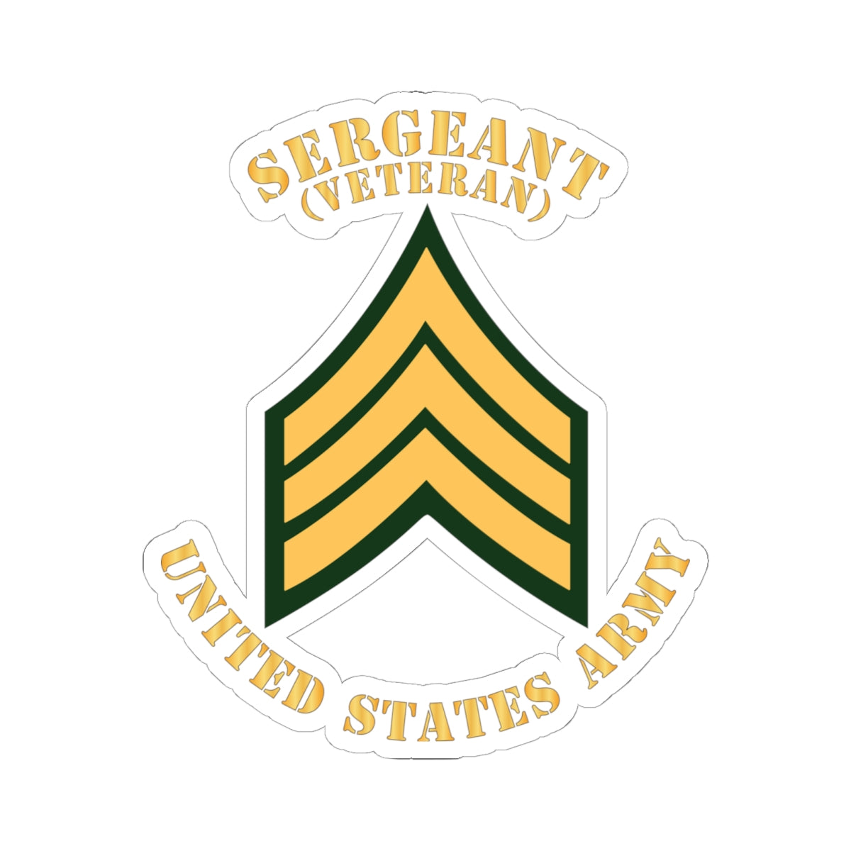 Kiss-Cut Stickers - Army - Sergeant - SGT - Veteran - Flat X 300