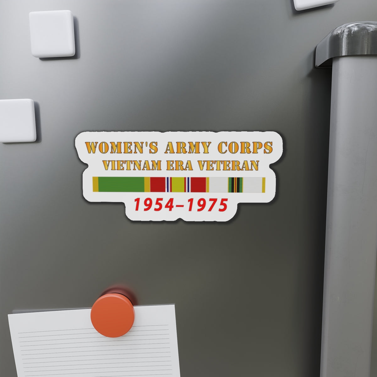 Die-Cut Magnets - Army - Womens Army Corps - Vietnam Era Veteran - 1954 - 1975 - WAC - NDSM  - COLD WAR Serv
