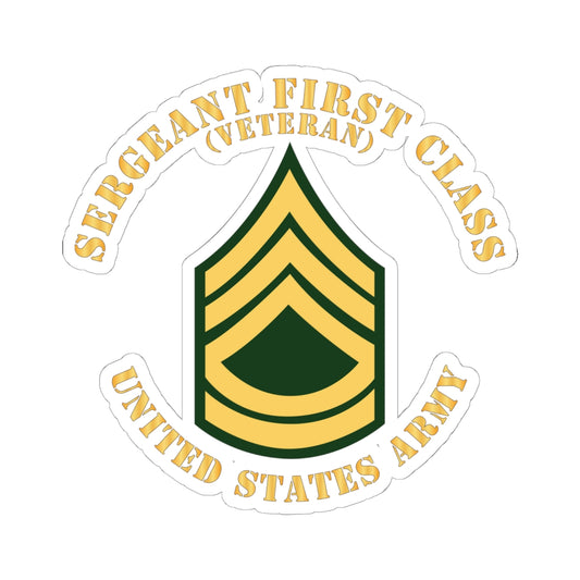 Kiss-Cut Stickers - Army - Sergeant First Class - SFC - Veteran - Flat X 300