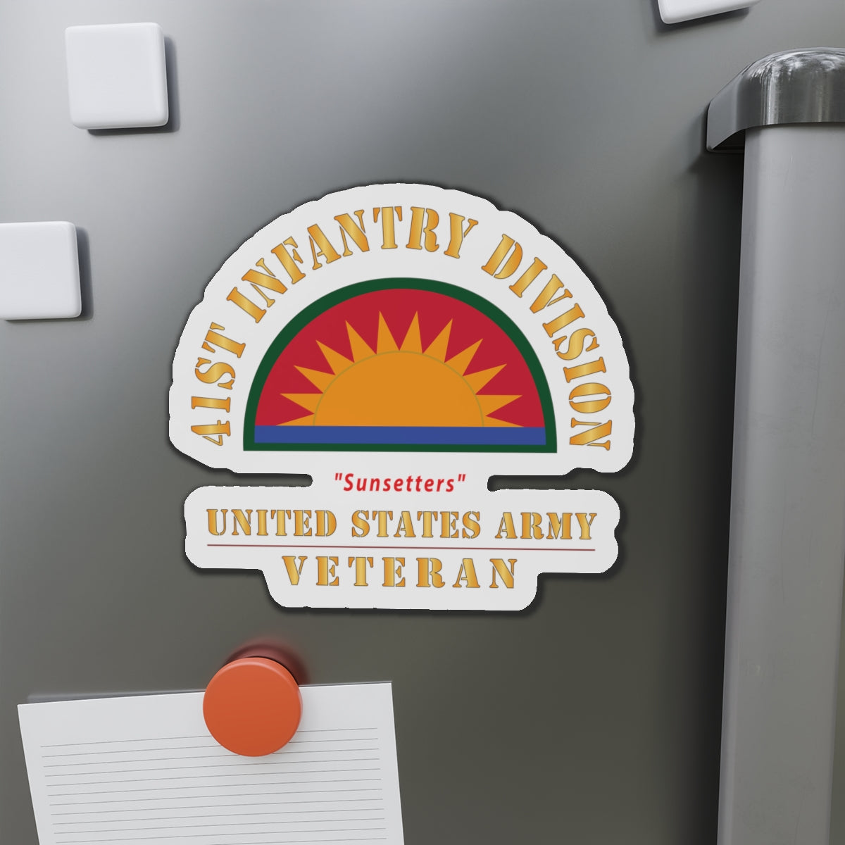 Die-Cut Magnets - Army - SSI - 41st Infantry Division - Sunsetters - US Army Veteran X 300
