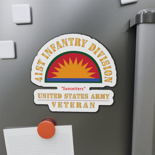 Die-Cut Magnets - Army - SSI - 41st Infantry Division - Sunsetters - US Army Veteran X 300