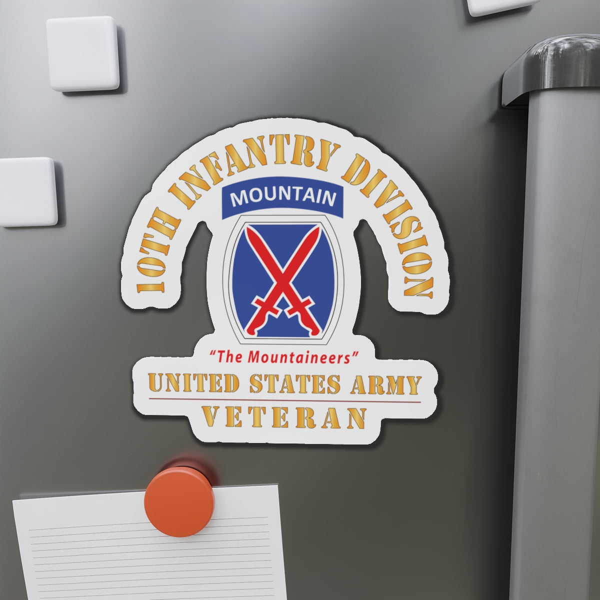 Die-Cut Magnets - Army - DUI - 10th Infantry Division - The Mountaineers - US Army Veteran X 300