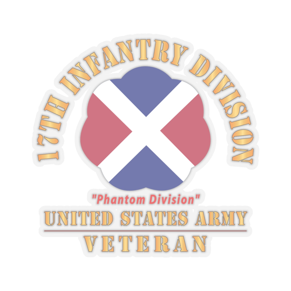 Kiss - Cut Stickers - Army - SSI - 17th Infantry Division  - Phantom Division - US Army Veteran X 300