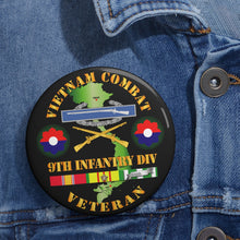 Load image into Gallery viewer, Custom Pin Buttons - Vietnam Combat Infantry Veteran w 9th Inf Div SSI V1
