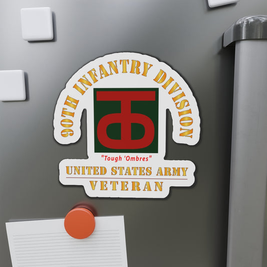 Die-Cut Magnets - Army - SSI - 90th Infantry Division - Tough 'Ombres - US Army Veteran X 300